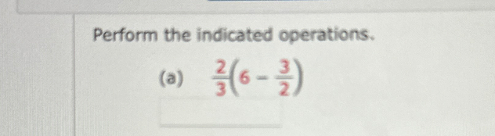 Solved Perform the indicated operations. ﻿23(6-32) | Chegg.com