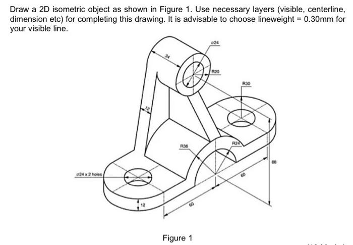 Solved Draw a 2D isometric object as shown in Figure 1. Use | Chegg.com