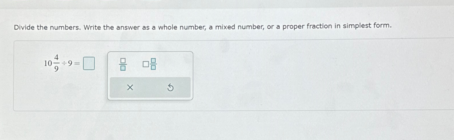 divide 11 by − 4 write the answer as a mixed number