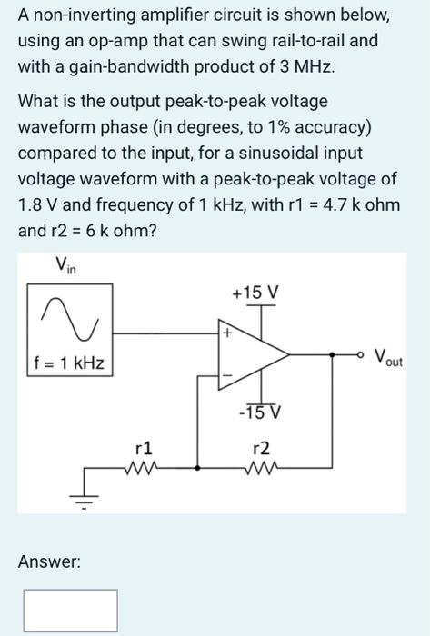 Solved A Non-inverting Amplifier Circuit Is Shown Below, | Chegg.com