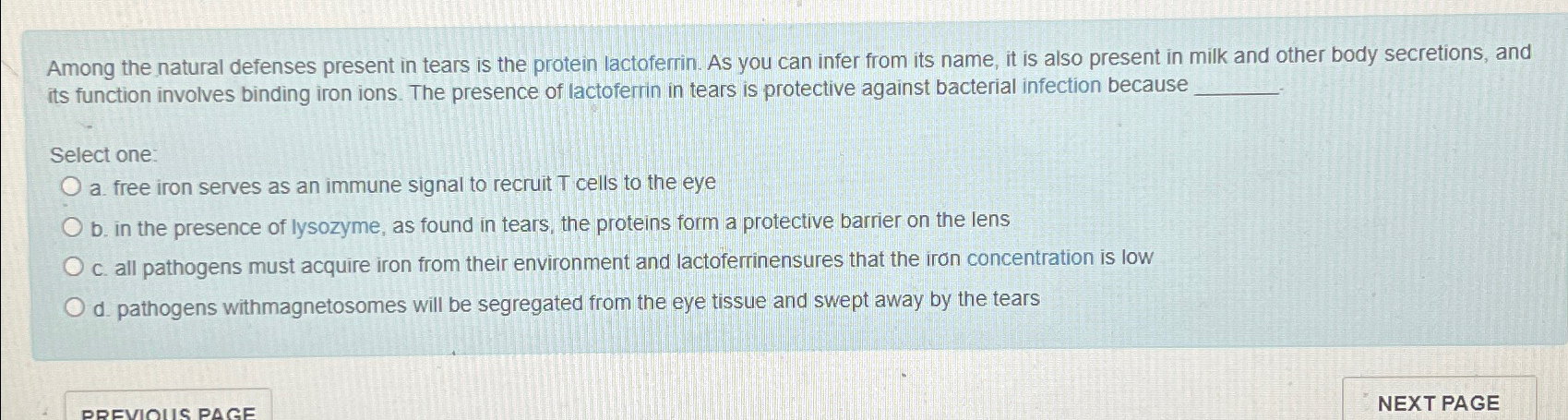 Solved Among the natural defenses present in tears is the | Chegg.com