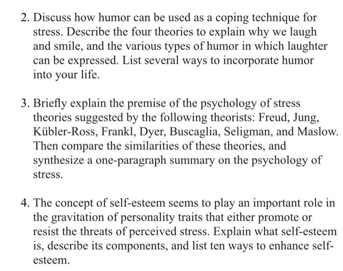 Solved 2. Discuss how humor can be used as a coping | Chegg.com