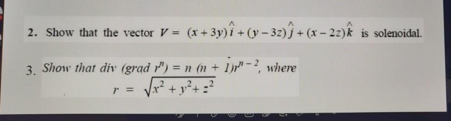 Solved 2 Show That The Vector V X 3y I Y 32 Chegg Com