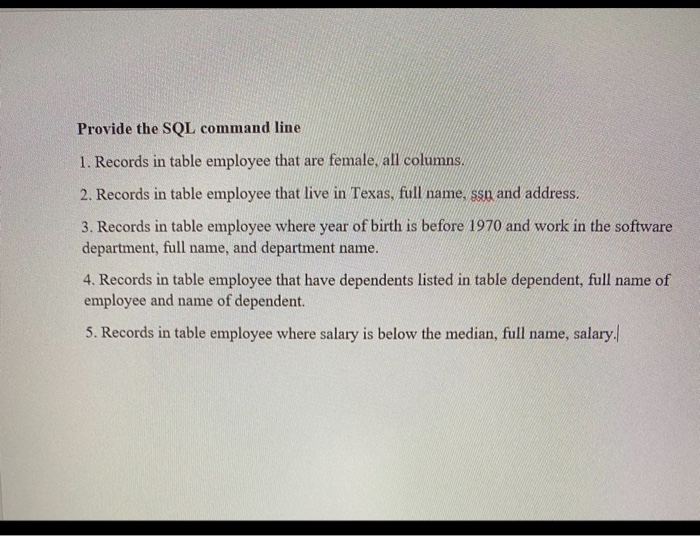 Solved Provide the SQL command line 1. Records in table | Chegg.com