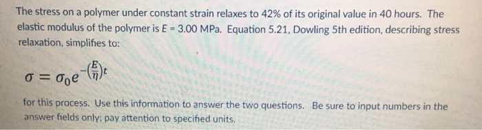 solved-the-stress-on-a-polymer-under-constant-strain-relaxes-chegg