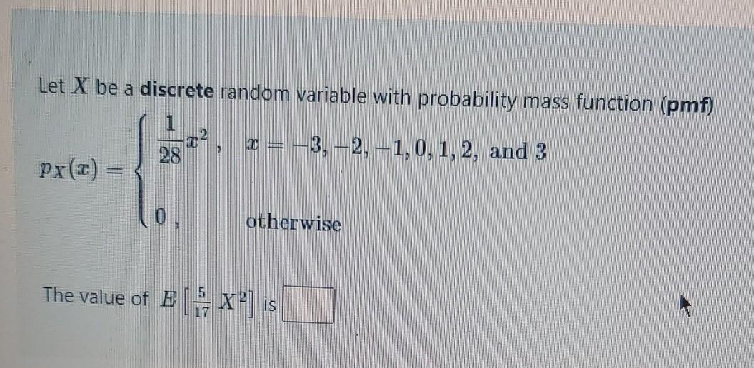 Solved Let X be a discrete random variable with probability | Chegg.com
