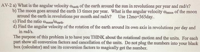 Solved Iv 2 A What Is The Angular Velocity ωearth Of The Chegg