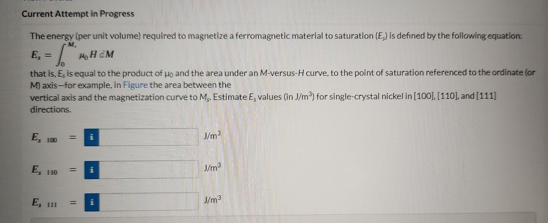Solved The energy (per unit volume) required to a