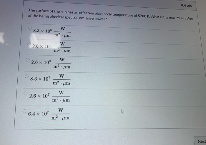 Solved 8.4 pts The surface of the sun has an effective | Chegg.com