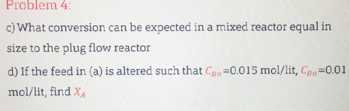 Solved Problem 4: The Aqueous Reaction A +B→ Product, With | Chegg.com