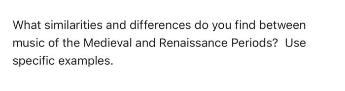 WHAT ARE SOME DIFFERENCES AND SIMILARITIES BETWEEN MEDIEVAL visual data 4