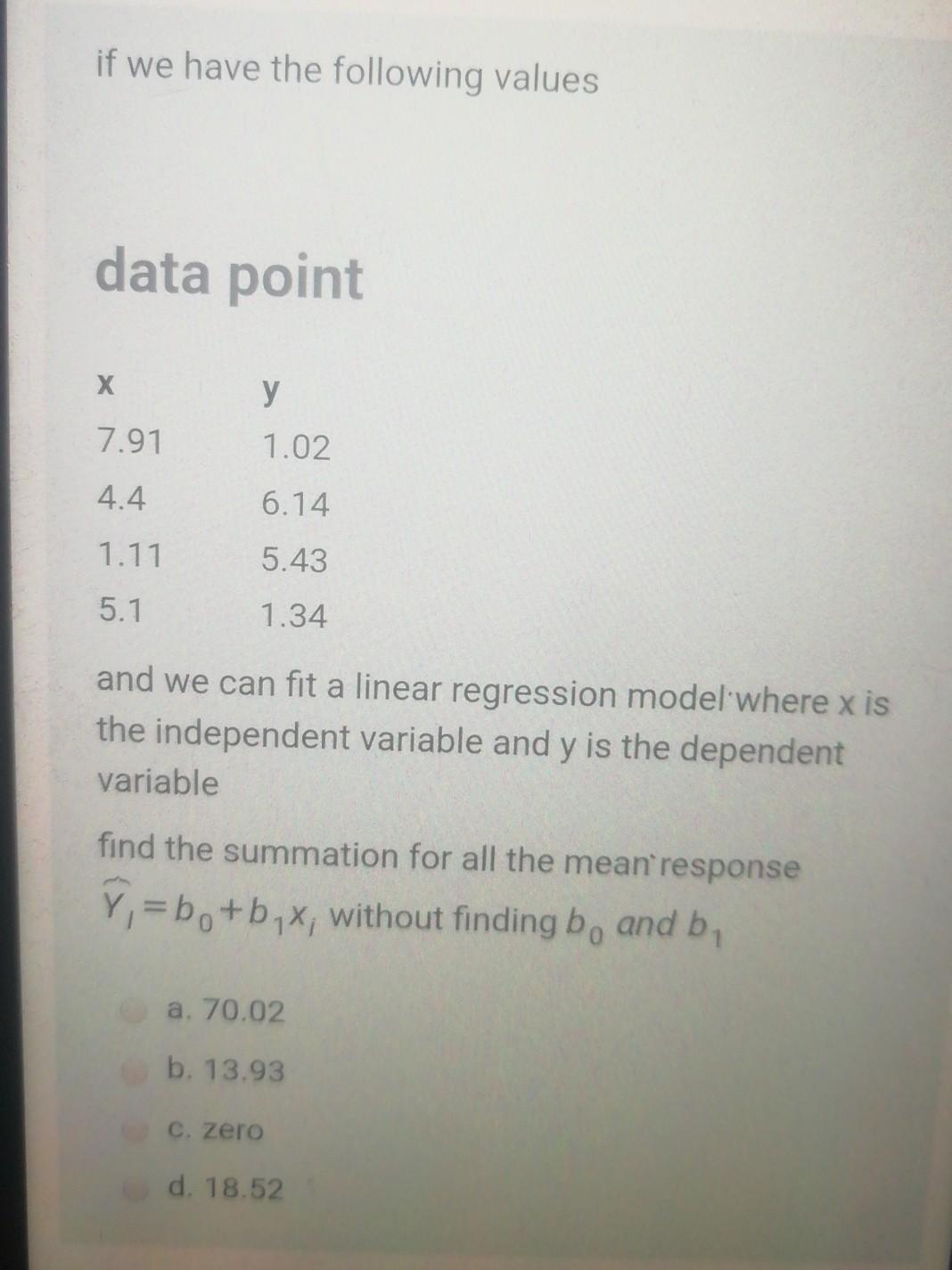 Solved if we have the following values data point Х у 7.91 | Chegg.com