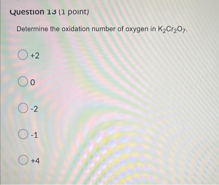 oxidation number of oxygen in cr2o7 2
