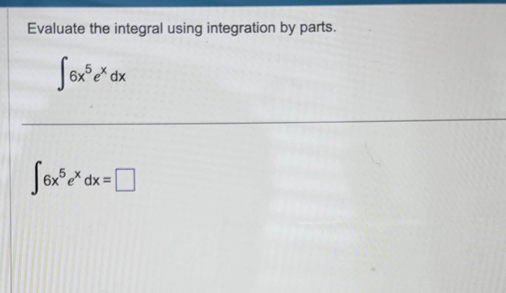 Solved Evaluate the integral using integration by | Chegg.com