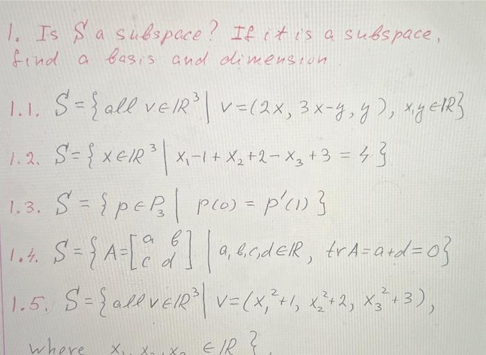 Solved 1. Is S a subspace? If it is a subspace, find a basis | Chegg.com