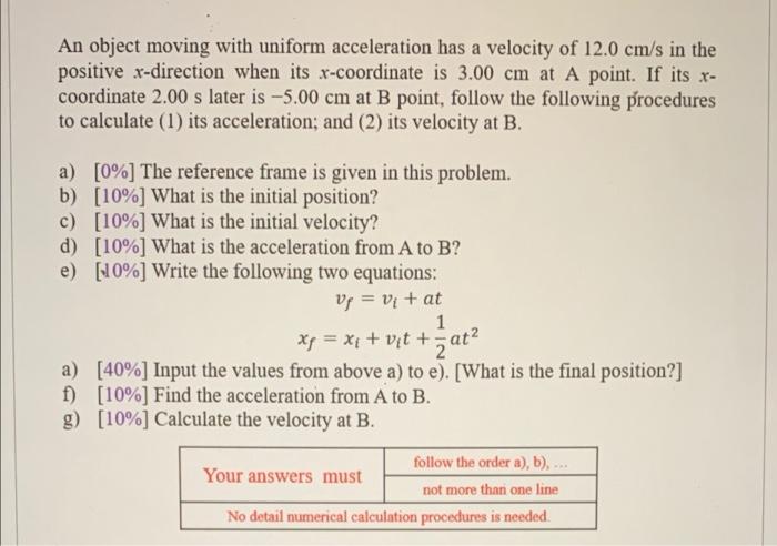 Solved An object moving with uniform acceleration has a | Chegg.com