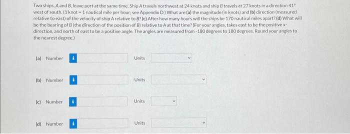 Solved Two Ships, A And B, Leave Port At The Same Time. Ship | Chegg.com