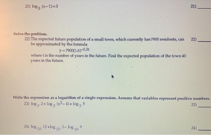 Solved 21) logg (x-1)=3 21) 22) Solve the problem. 22) The | Chegg.com