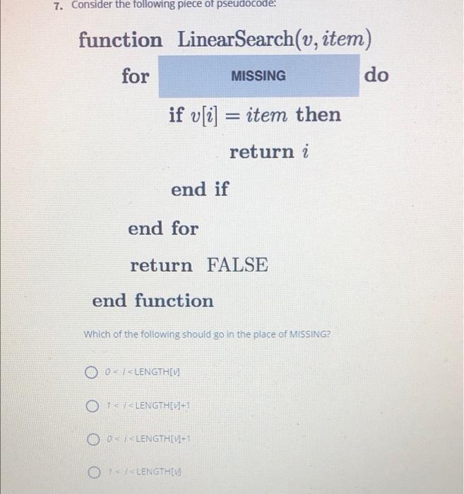 Solved 7. Consider The Following Piece Of Pseudocode: | Chegg.com