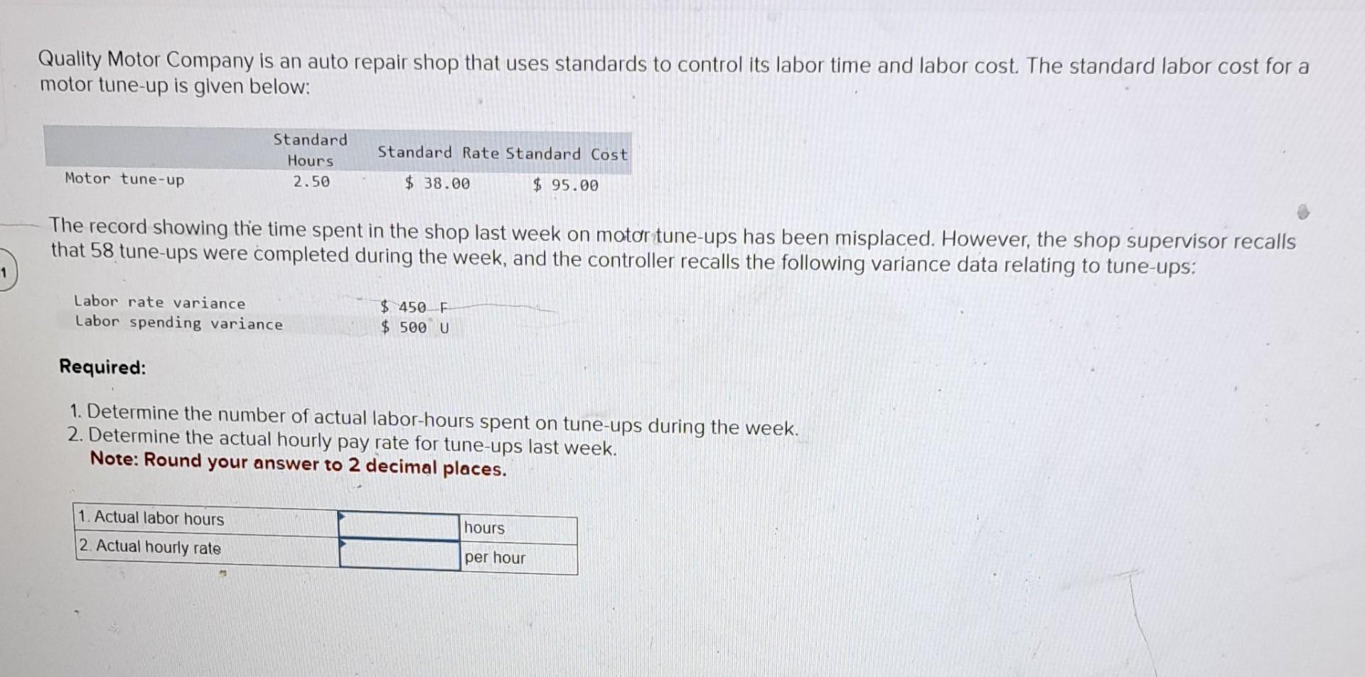 Solved Quality Motor Company is an auto repair shop that