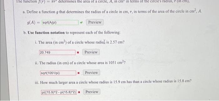 a. Define a function \( g \) that determines the radius of a circle in \( \mathrm{cm}, r \), in terms of the area of the circ