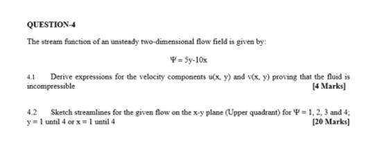 Solved QUESTION-4 The stream function of an unsteady | Chegg.com