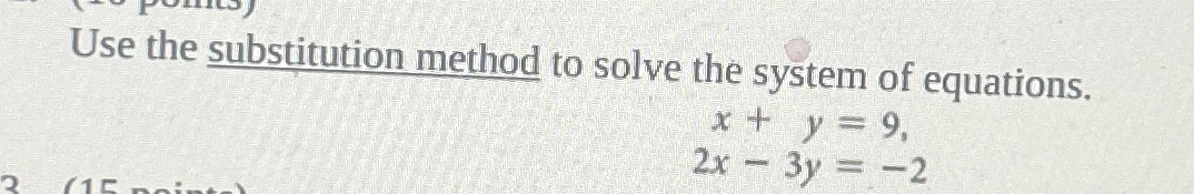 Solved Use the substitution method to solve the system of | Chegg.com