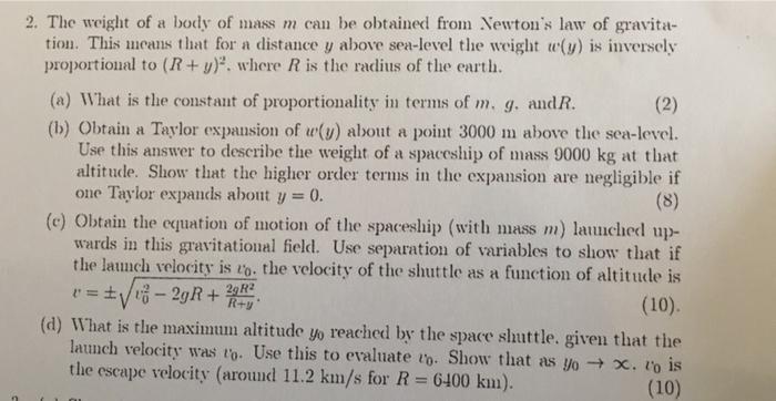 Solved 2. The weight of a body of mass m can be obtained | Chegg.com
