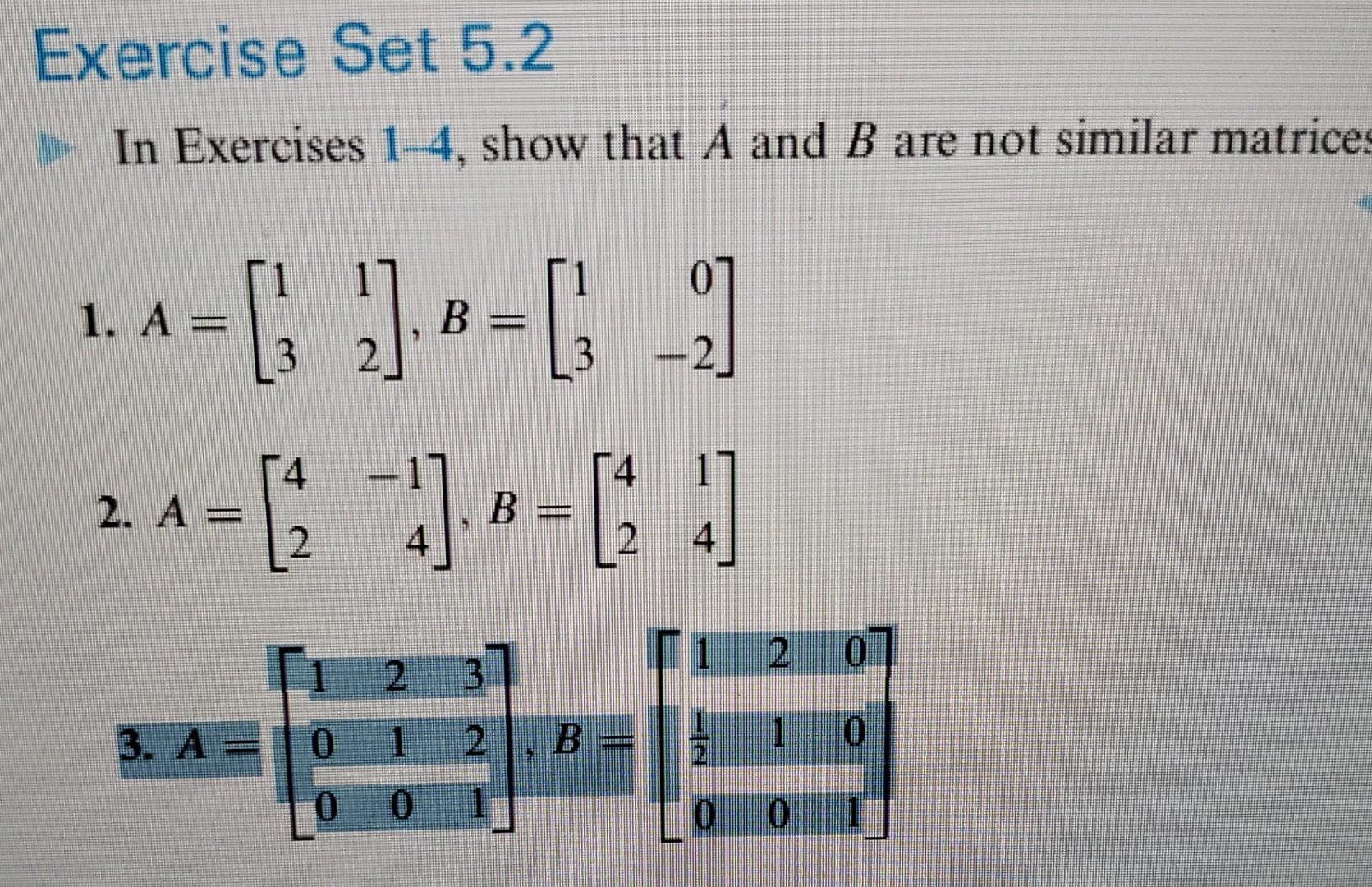 Solved Exercise Set 5.2 In Exercises 1-4, show that A and B | Chegg.com