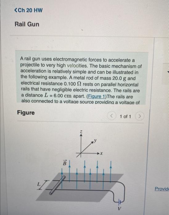Solved A rail gun uses forces to accelerate