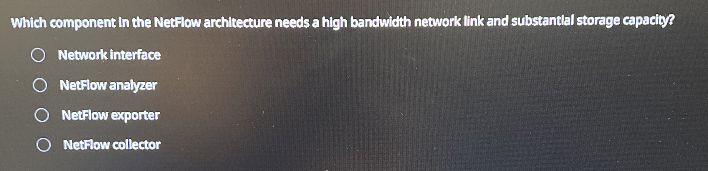 Solved Which component in the Netflow architecture needs a