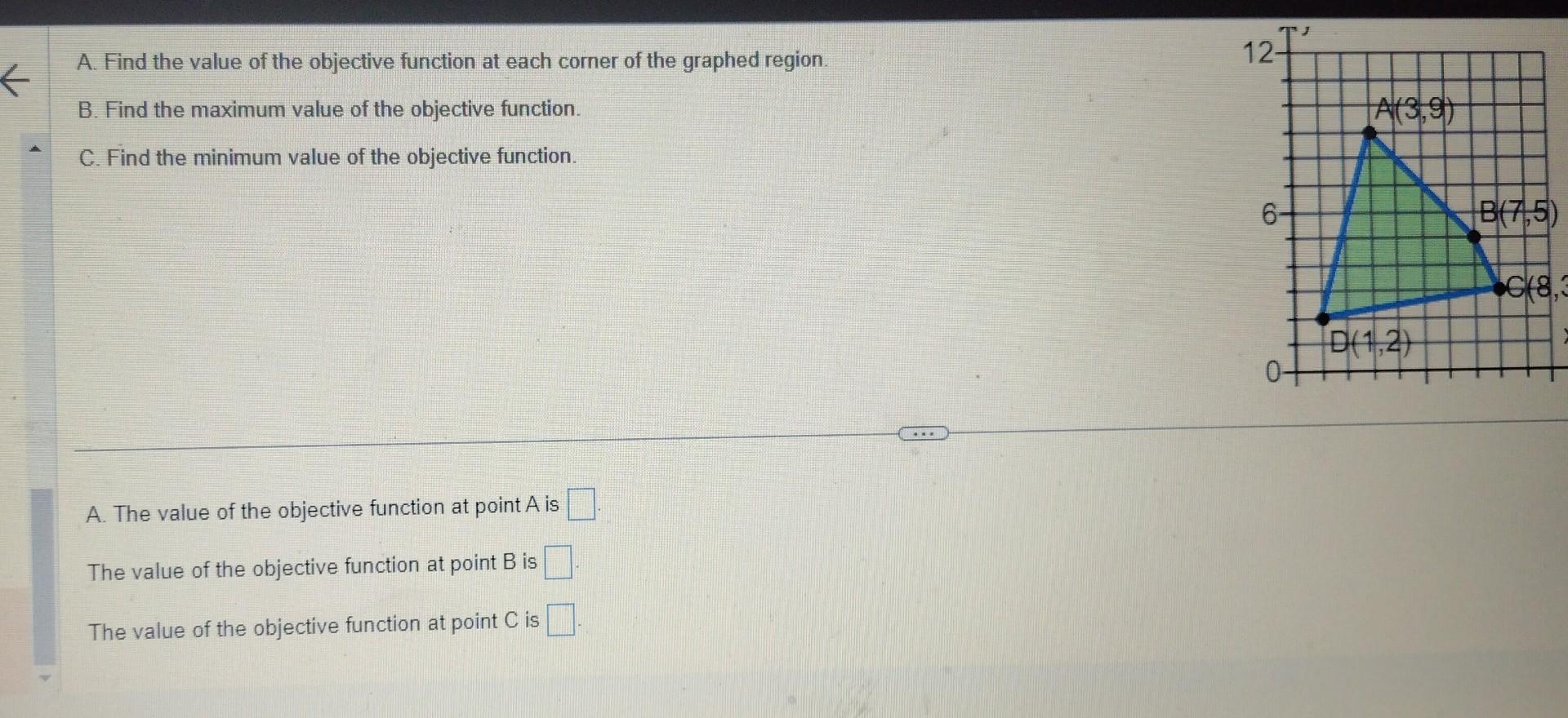Solved A Find The Value Of The Objective Function At Each Chegg Solved A Find The Value Of The Objective Function At Each Chegg
