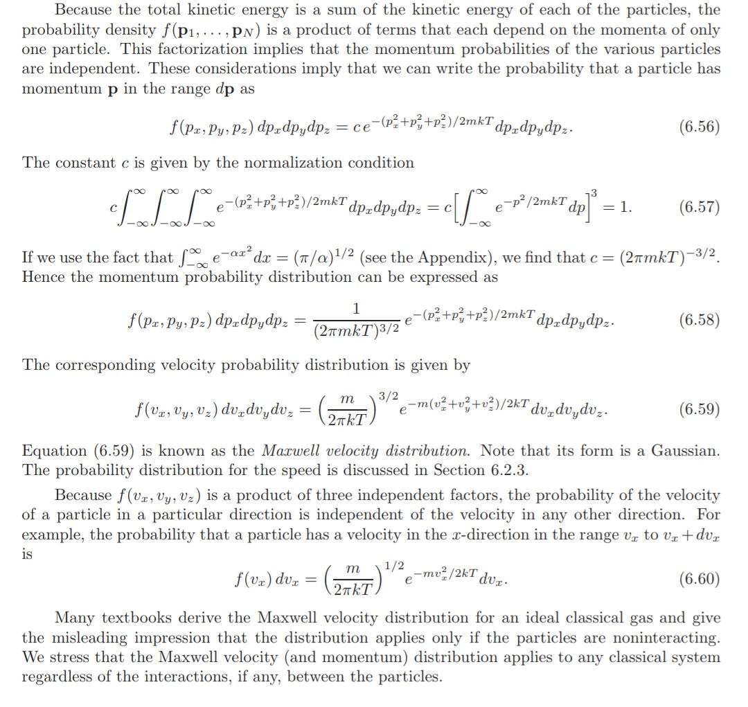 Solved as you can see that in equation 6.57 we normalise and | Chegg.com