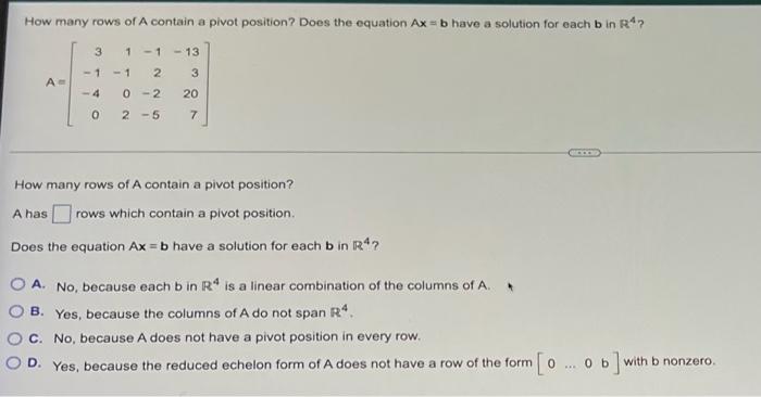 Solved How Many Rows Of A Contain A Pivot Position? Does The | Chegg.com