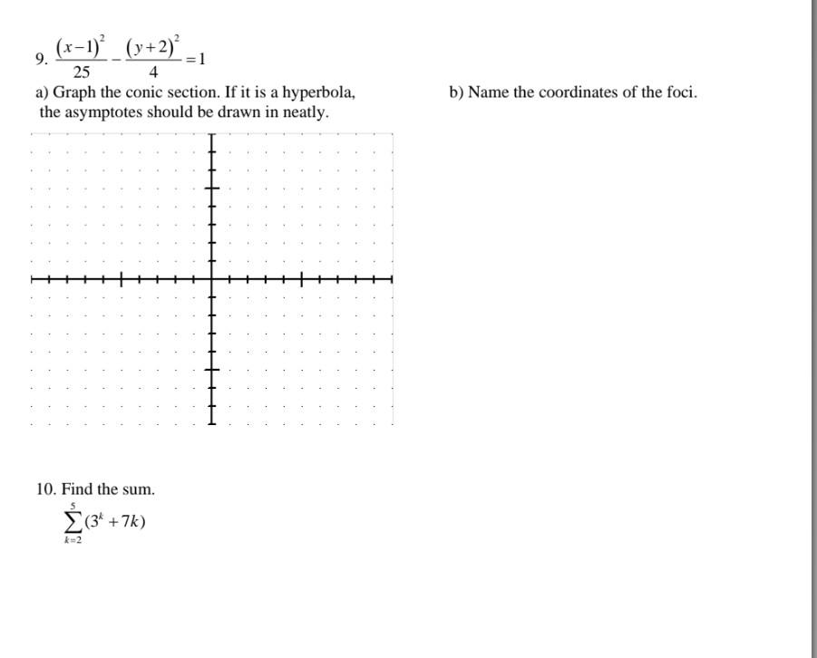 Solved 9. 25(x−1)2−4(y+2)2=1 a) Graph the conic section. If | Chegg.com