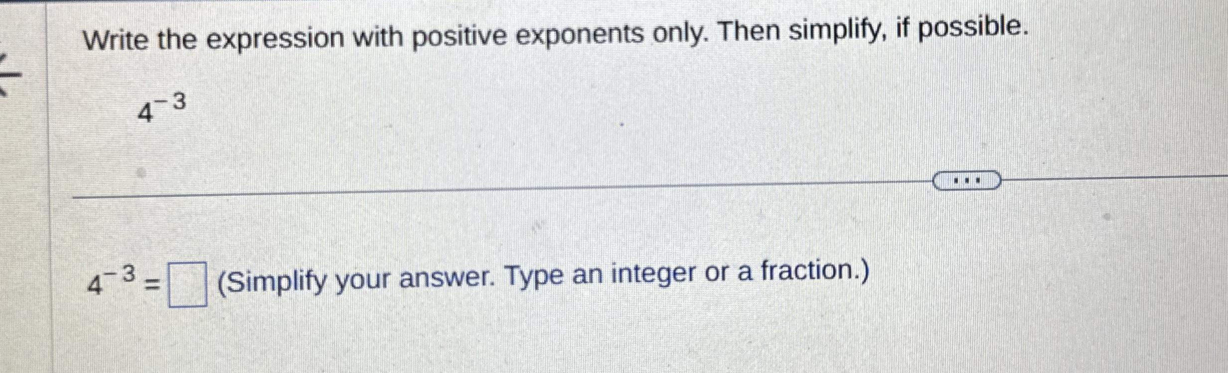 Solved Write the expression with positive exponents only. | Chegg.com
