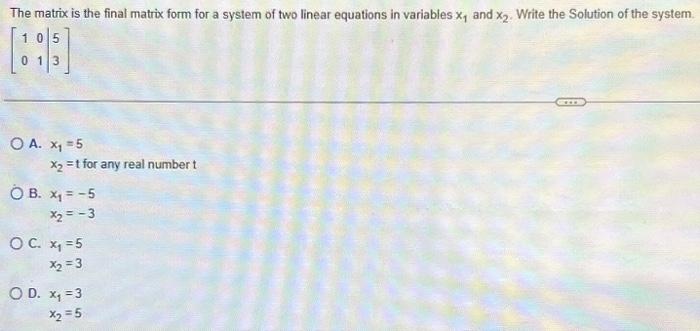 Solved The matrix is the final matrix form for a system of | Chegg.com
