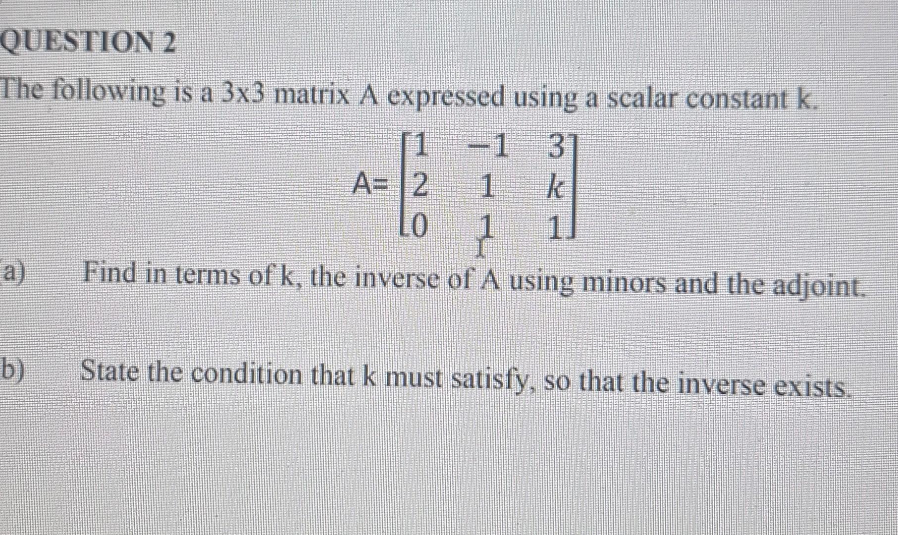 Solved he following is a 3×3 matrix A expressed using a | Chegg.com