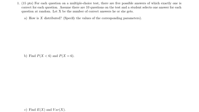 Solved 1. (15 pts) For each question on a multiple-choice | Chegg.com