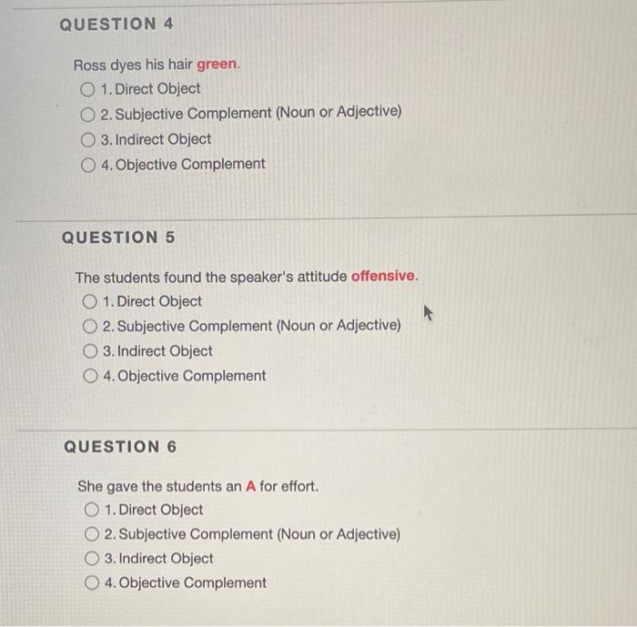 Solved QUESTION 4 Ross dyes his hair green. 1. Direct Object