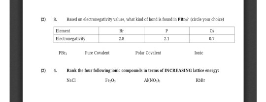 Solved (2) 3. Based on electronegativity values, what kind | Chegg.com