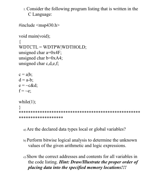 Solved 1. Consider the following program listing that is | Chegg.com