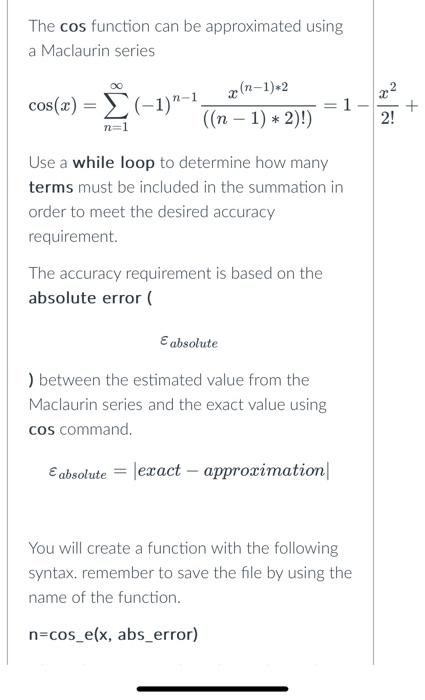 Solved The cos function can be approximated using a | Chegg.com