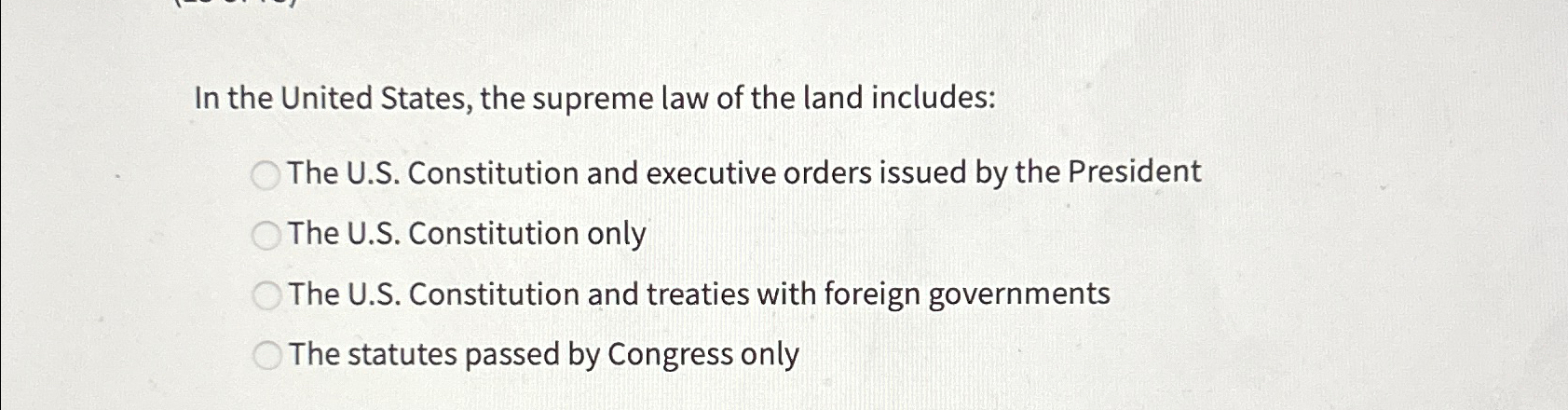 Solved In the United States, the supreme law of the land | Chegg.com