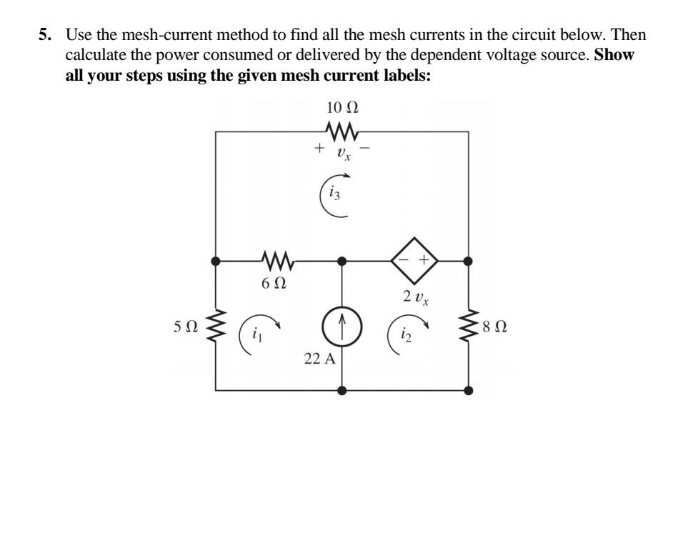 Solved Use The Mesh-current Method To Find All The Mesh | Chegg.com