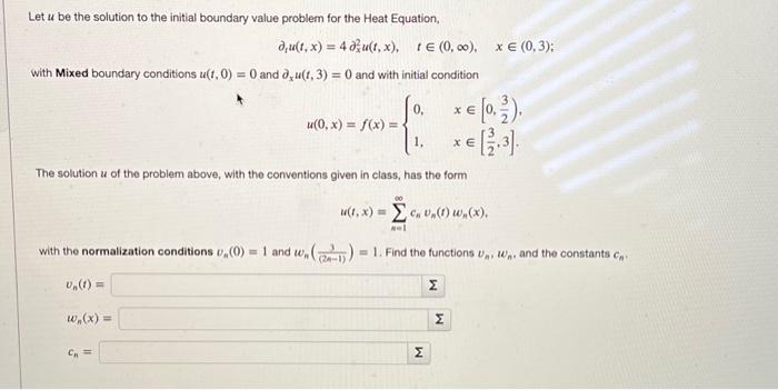 Solved Let u be the solution to the initial boundary value | Chegg.com