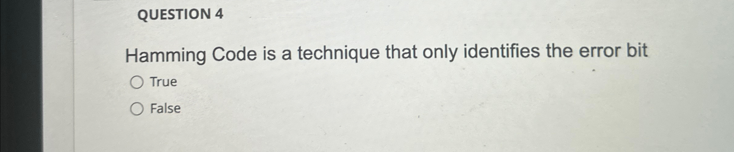Solved QUESTION 4Hamming Code is a technique that only | Chegg.com