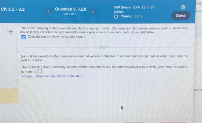 Solved The accomparying table shows the results of a survey | Chegg.com