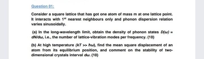 Solved Question 01: Consider a square lattice that has got | Chegg.com
