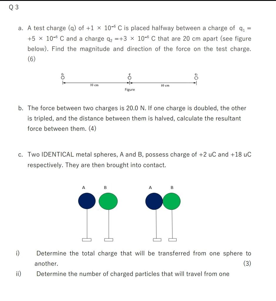 Solved Q3 a. A test charge (q) of +1 x 10-6 C is placed | Chegg.com